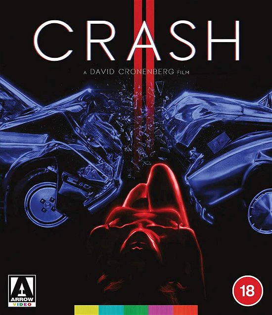 Crash - David Cronenberg - Elokuva - Arrow Video - 5027035022420 - maanantai 14. joulukuuta 2020