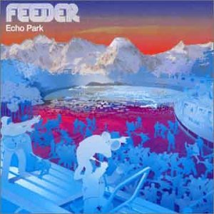 Cover for Feeder · Echo Park (CD) (2006)
