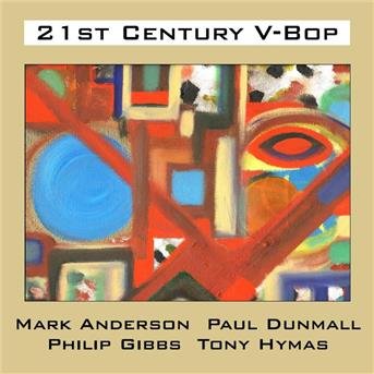 Cover for Anderson · Anderson / Dunmall / Gibbs / Hymas-21St Century V-Bop (CD) (2011)
