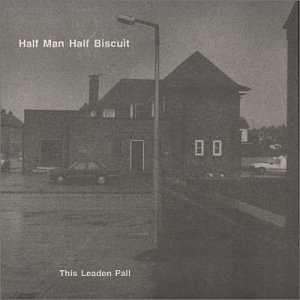 Cover for Half Man Half Biscuit · This Leaden Pall (CD) (2022)
