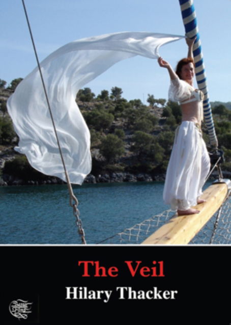 Cover for Veil Egyptian Dancing With Hilary Thacke (DVD) (2011)