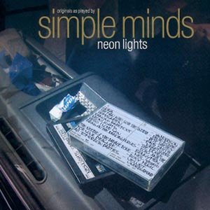 Cover for Simple Minds · Neon Lights (CD) (2001)