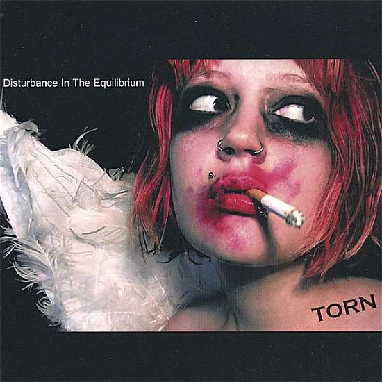 Cover for Torn · Disturbance in the Equilibrium (CD) (2006)
