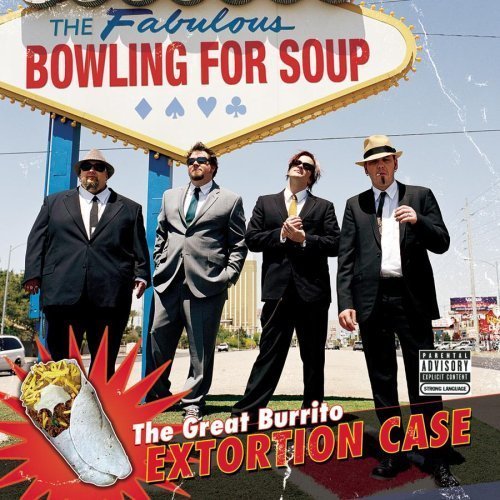 Cover for Bowling for Soup · Great Burrito Extortion Case (Uk) (CD) (2007)