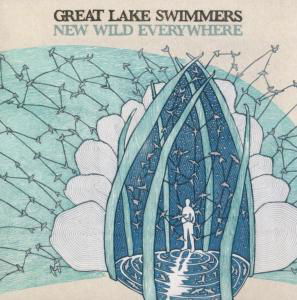 Cover for Great Lake Swimmers · New Wild Everywhere (CD) (2019)