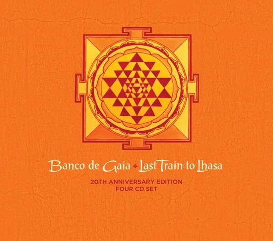 Cover for Banco De Gaia · Last Train To Lhasa (CD) [Limited 20Th Anniversary edition] (2020)