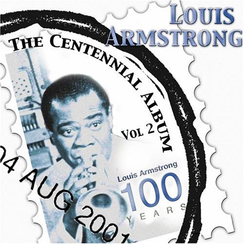 Centennial Album 2 - Louis Armstrong - Musikk - HALLMARK - 5050457053420 - 20. september 2004