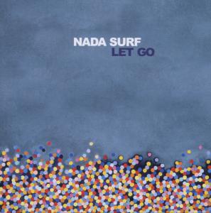 Let Go - Nada Surf - Musiikki - Mardev - 5051808700420 - tiistai 26. lokakuuta 2010