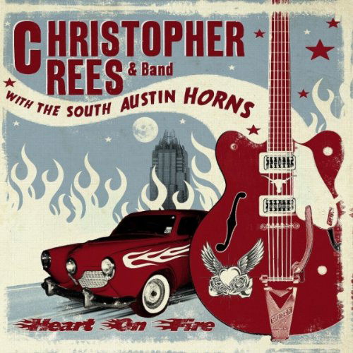 Cover for Christopher Rees · Heart On Fire (CD) (2011)