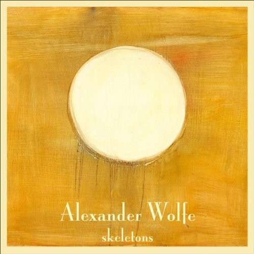 Skeletons - Alexander Wolfe - Music - DHARMA - 5060041536420 - September 10, 2012