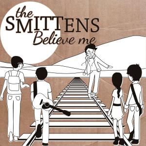 Cover for Smittens · Believe Me (LP) (2012)