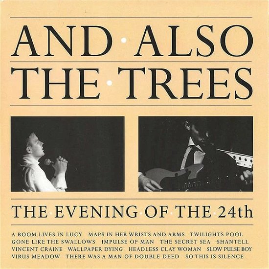 Cover for And Also the Trees · Evening of the 24th (CD) [Bonus Tracks edition] (2023)