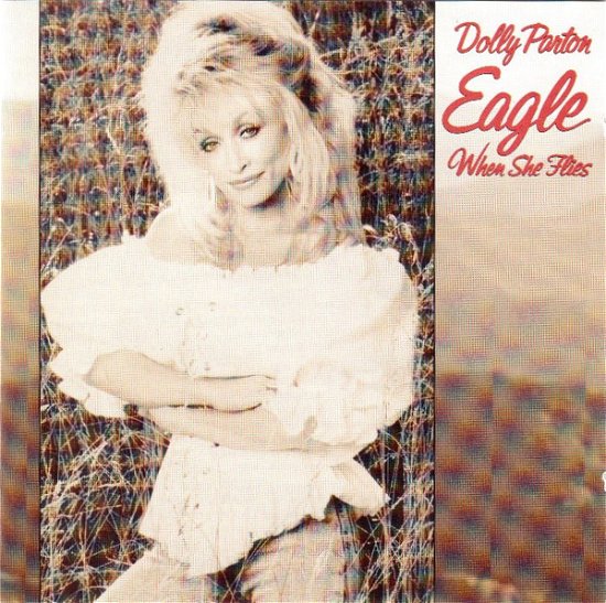 Cover for Dolly Parton · Eagle When She Flies (CD) (2019)