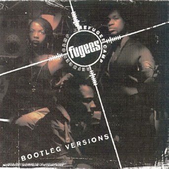 Cover for Fugees · Score...Bootleg Versions (CD) (2004)