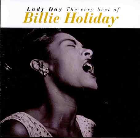 Lady Day: Very Best of - Billie Holiday - Muziek - Columbia Europe - 5099748864420 - 25 augustus 1997