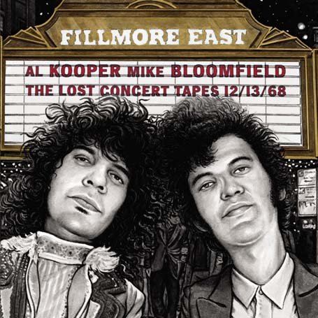Cover for Kooper,al / Bloomfield,mike · Fillmore East: Lost Concert Tapes 12 (CD) (2003)