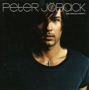 Cover for Peter Joback · I Feel Good and I'm Worth It (CD) (2008)