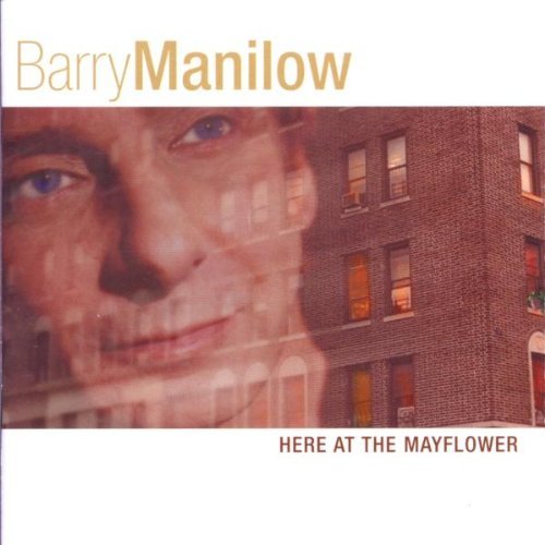 Cover for Barry Manilow · Here At The Mayflower (CD) (1901)