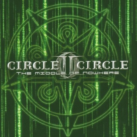 Cover for Circle Ii Circle · The Middle of Nowhere CD + bonus video (CD) (2005)