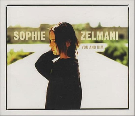 Cover for Sophie Zelmani · You and Him ( Album Version ) / Until Dawn ( Live ) / I'll See You in Another World ( Live Version ) / You and Him ( Live ) (SCD) [Another edition]