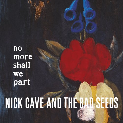 No More Shall We Part - Nick Cave & the Bad Seeds - Music - BMG Rights Management LLC - 5099909573420 - May 16, 2011