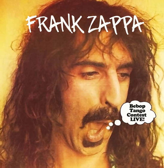 Bebop Tango Contest Live - Frank Zappa - Música - KEYHOLE - 5291012905420 - 22 de junho de 2015