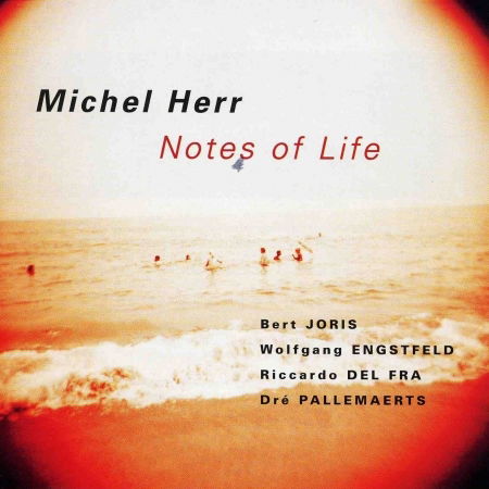 Cover for Michel Herr · Notes Of Life (CD)