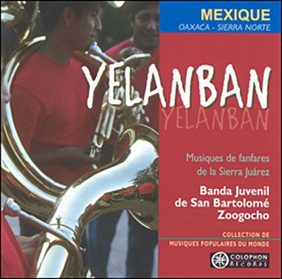 Cover for Banda Juvenil De San Bartolome Zoogocho · Yelanban (CD) (2020)