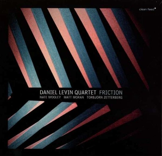 Friction - Daniel Levin - Muziek - CLEAN FEED - 5609063003420 - 24 juli 2015