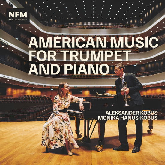 Hanus-Kobus, Monika / Kobus, Aleksander / Padrón, Eloy Panizo · American Music for Trumpet and Piano (CD) (2025)