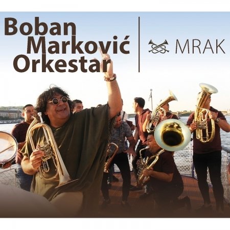 Cover for Boban -Orkestar- Markovic · Mrak (CD) (2018)