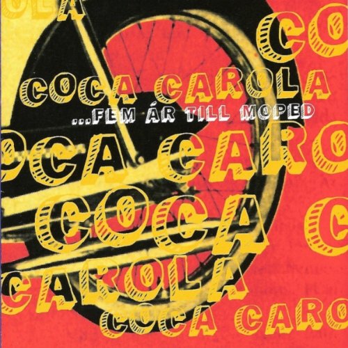 Cover for Coca Carola · Fem År Till Moped (CD) (2009)