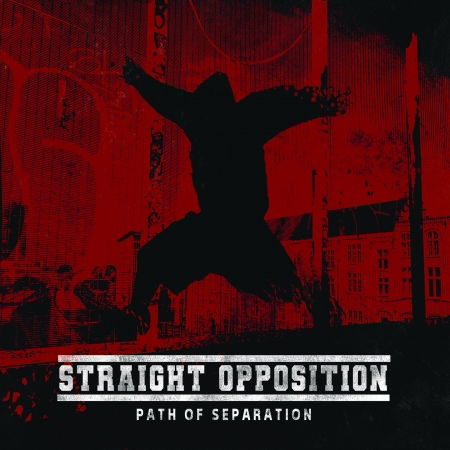 Cover for Straight Opposition · Path Of Separation (CD) (2022)