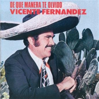 Cover for Vicente Fernandez · De Que Manera Te Olvido (CD) (2024)