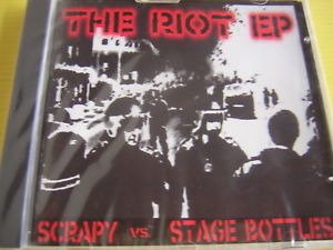 Cover for Scrapy vs. Stage Bottles · The Riot EP (CD)