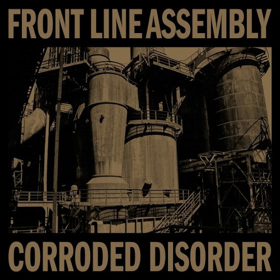 Corroded Disorder - Front Line Assembly - Música - MECANICA - 8016670156420 - 8 de julho de 2022