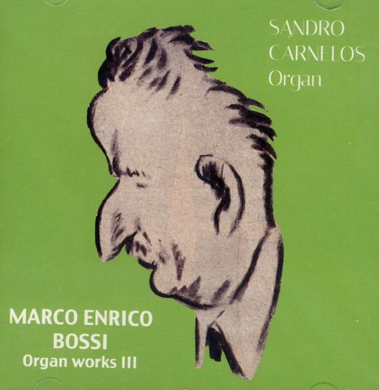 Cover for Sandro Carnelos · Bossi: Organ Work Volume 3 (CD) (2022)