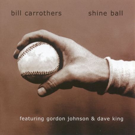 Cover for Bill Carrothers · Shine Ball (CD) (2005)