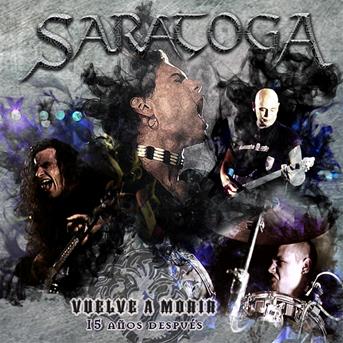 Vuelve a Morir 15 Anos Despues - Saratoga - Music - AVISPA - 8430113112420 - 