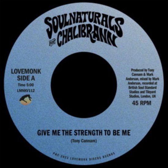 Cover for Soulnaturals · Give Me The Strength To Be Me (LP) (2023)