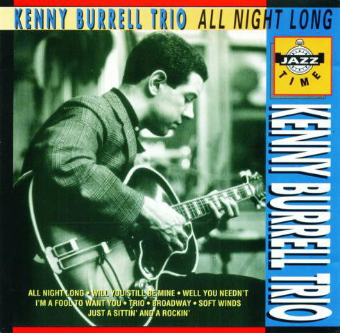 Cover for Kenny Burrell Trio · Kenny Burrell Trio-all Night Long (CD)