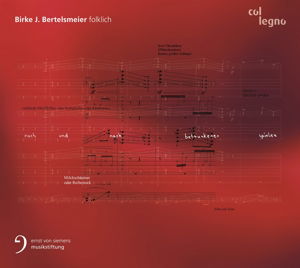 Folklich - Armida Quartett / Ensemble Modern/+ - Musik - col legno - 9120031341420 - 29 januari 2016