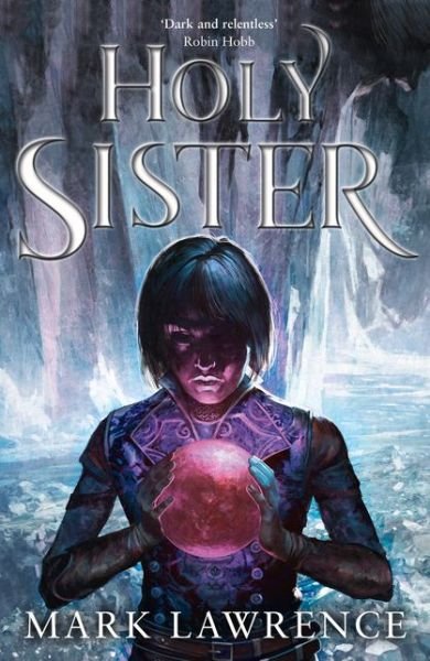 Cover for Mark Lawrence · Holy Sister - Book of the Ancestor (Paperback Book) (2020)