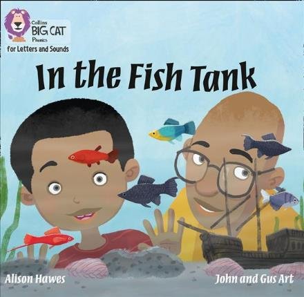 Cover for Alison Hawes · In the Fish Tank: Band 02a/Red a - Collins Big Cat Phonics for Letters and Sounds (Paperback Book) (2017)