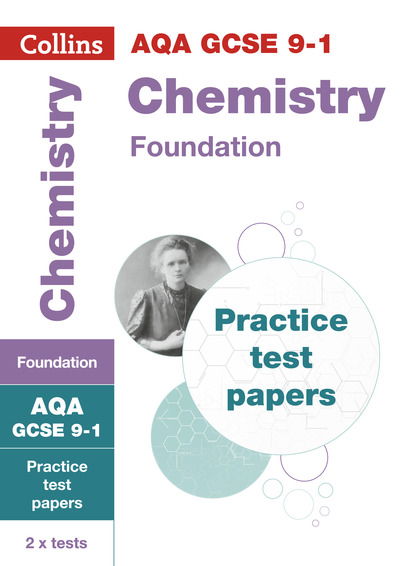 Cover for Collins GCSE · AQA GCSE 9-1 Chemistry Foundation Practice Papers: Ideal for Home Learning, 2022 and 2023 Exams - Collins GCSE Grade 9-1 Revision (Paperback Book) (2019)