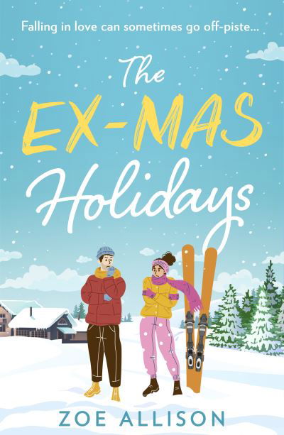 Cover for Zoe Allison · The Ex-Mas Holidays (Paperback Book) (2023)