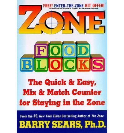 Zone Food Blocks - Barry Sears - Books - HarperCollins Publishers Inc - 9780060392420 - June 3, 1998