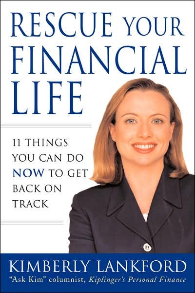 Cover for Kimberly Lankford · Rescue Your Financial Life : 11 Things You Can Do Now to Get Back on Track (Pocketbok) (2003)