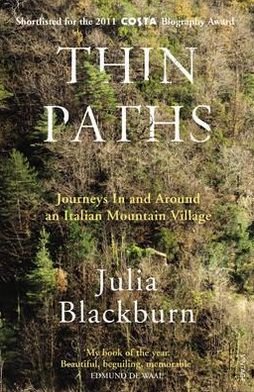 Cover for Julia Blackburn · Thin Paths: Journeys in and around an Italian Mountain Village (Pocketbok) (2012)