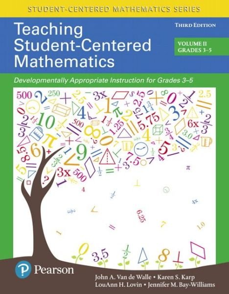 Cover for John Van de Walle · Teaching Student-Centered Mathematics: Developmentally Appropriate Instruction for Grades 3-5 (Volume 2) (Taschenbuch) (2017)